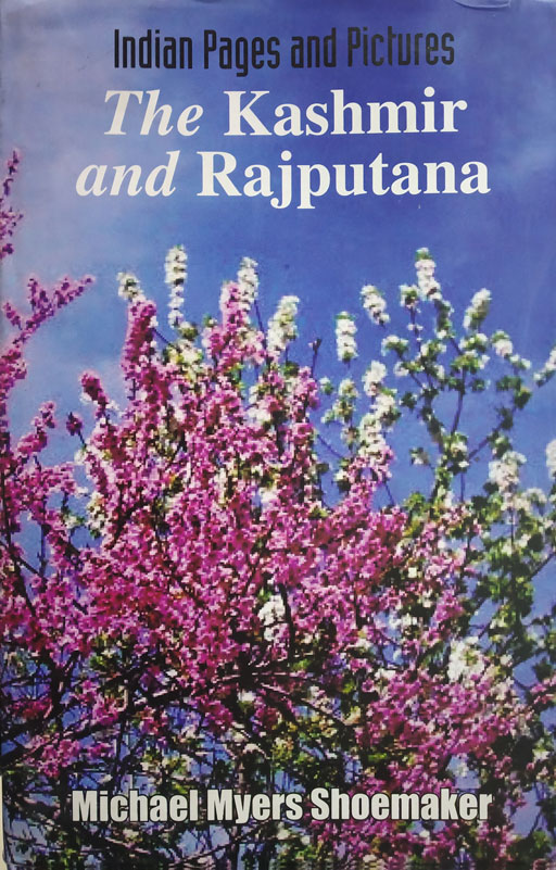 The Kashmir And Rajputana